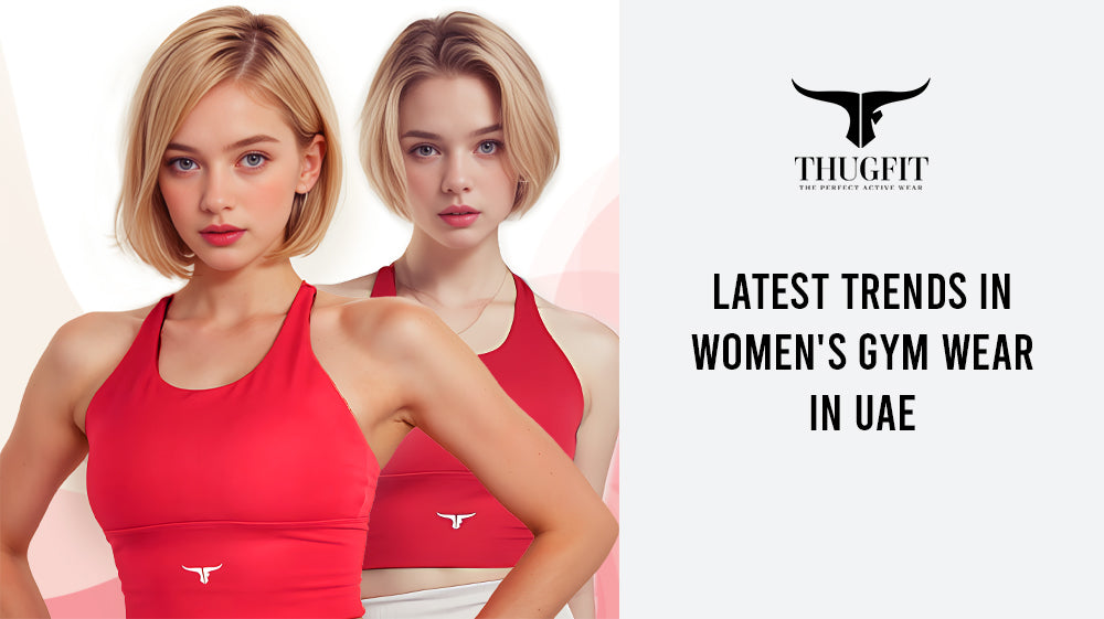 Latest Trends in Women's Gym Wear In UAE